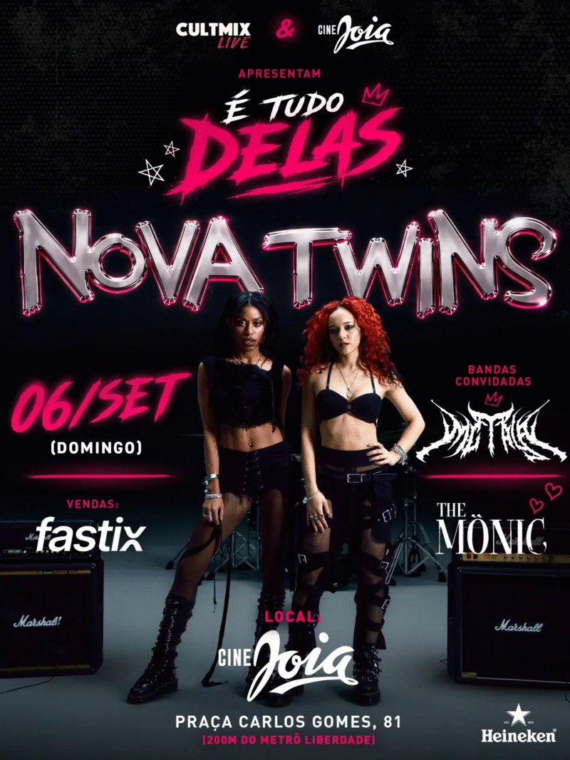 Flyer do festival "É Tudo Delas", em que Nova Twins se apresenta em São Paulo no dia 6 de setembro. Créditos: CultMix e Cine Joia